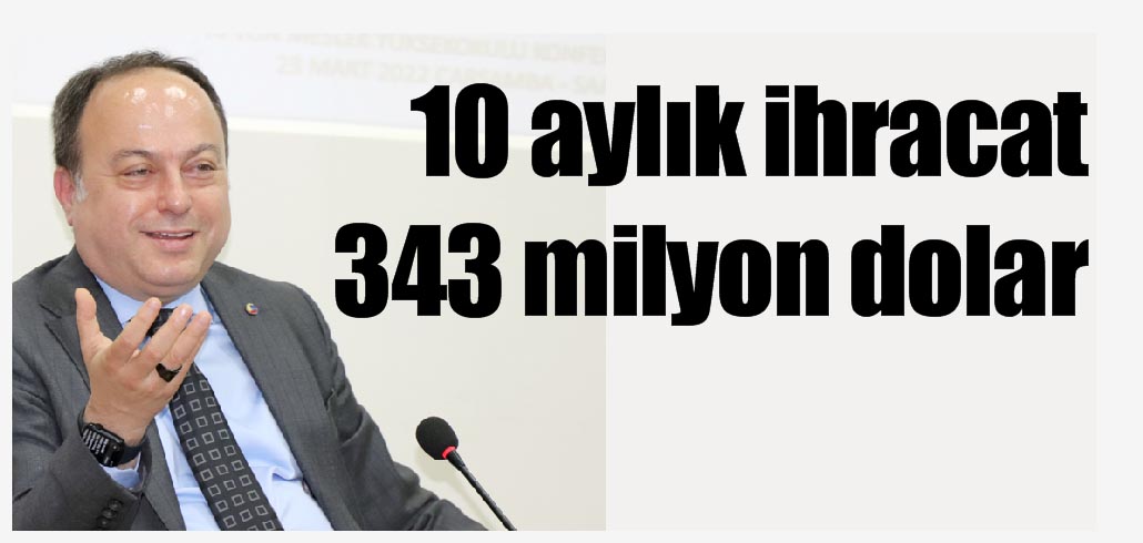 İlk 10 aylık ihracatımızda yükselme