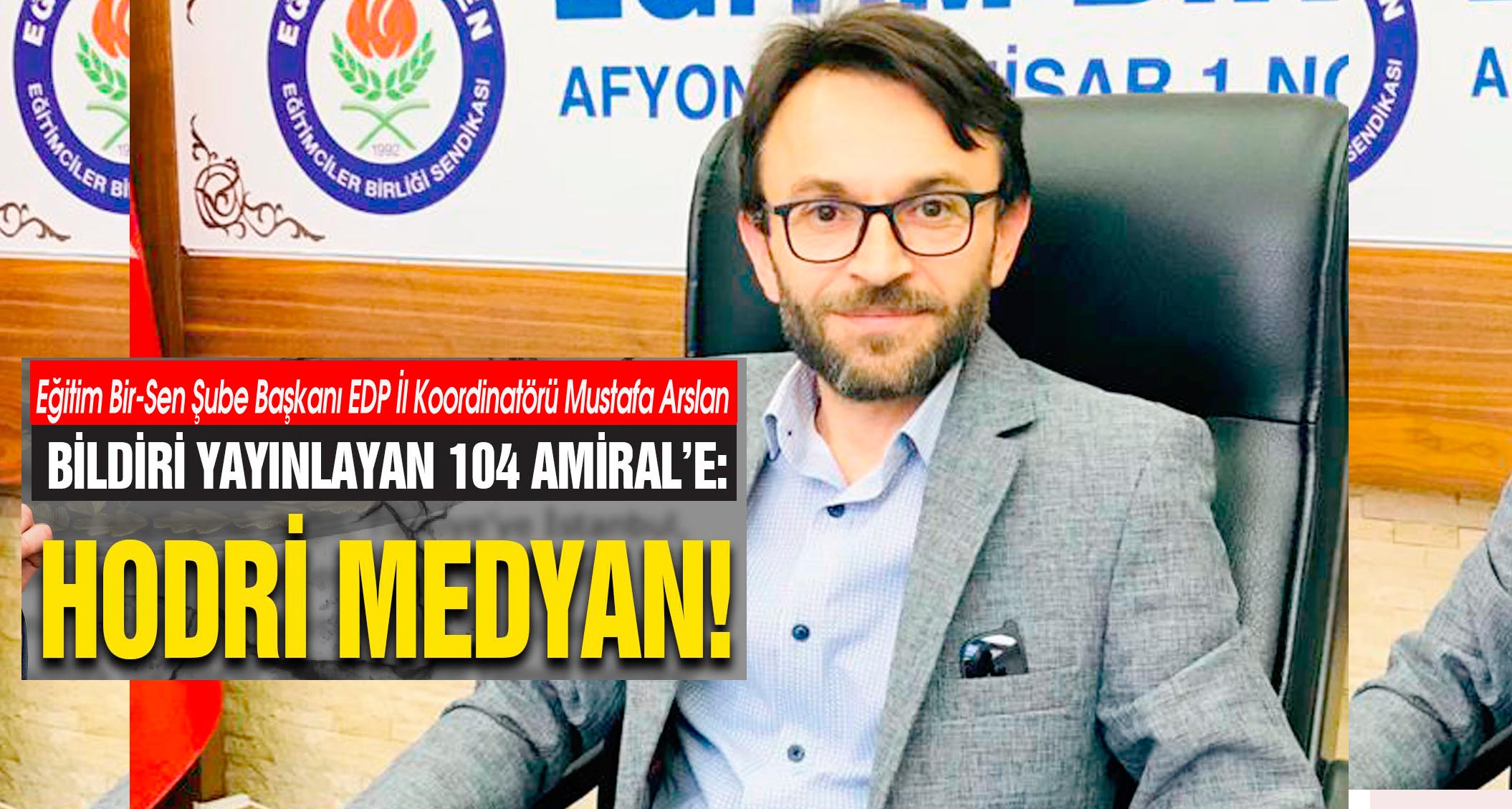 Bizler  vatan nöbetimizin başındayız: Hodri meydan