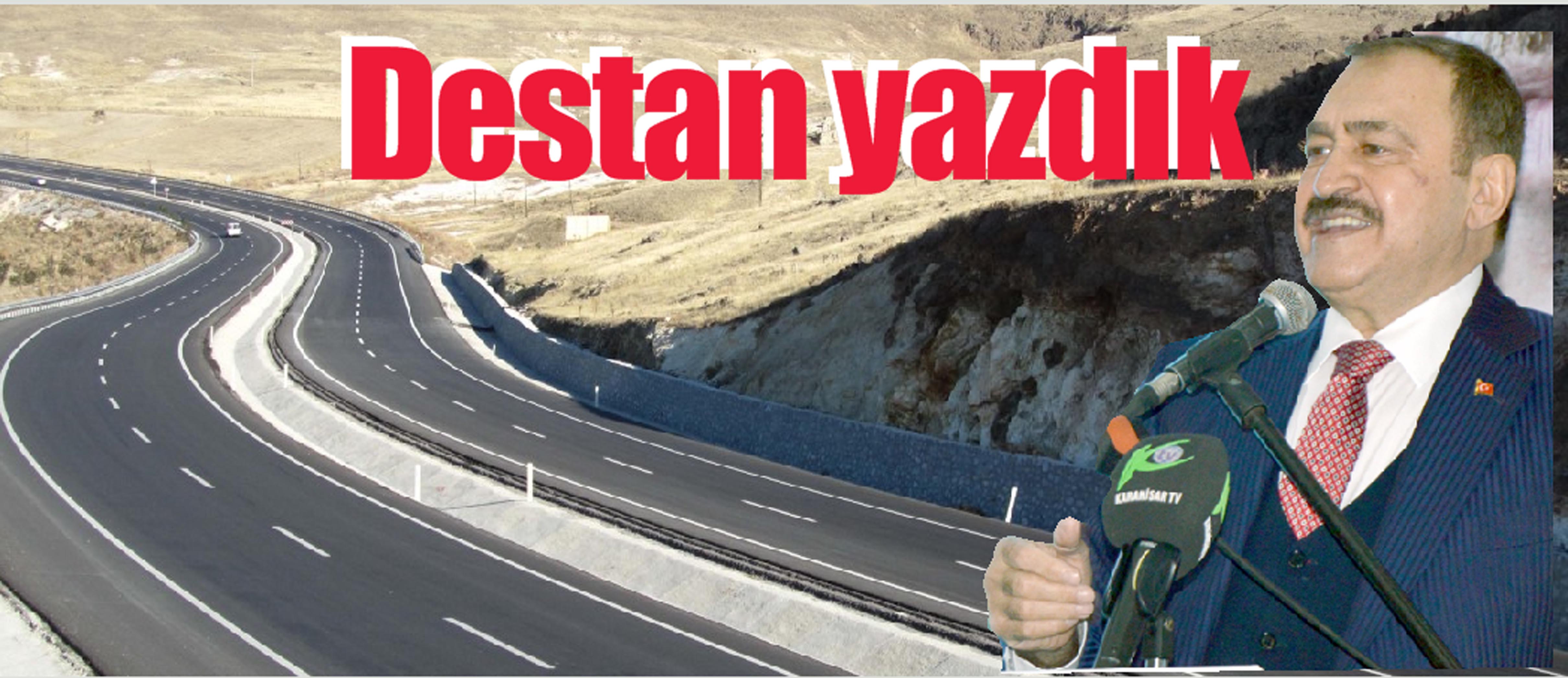 Ulaşım yatırımlarında destan yazılıyor