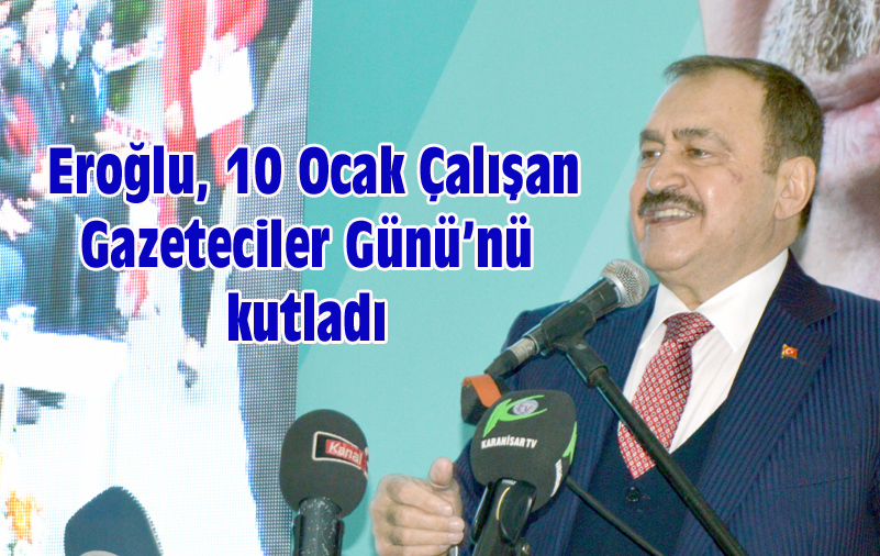 Veysel Eroğlu; Medya günümüzde “4. Güç”tür