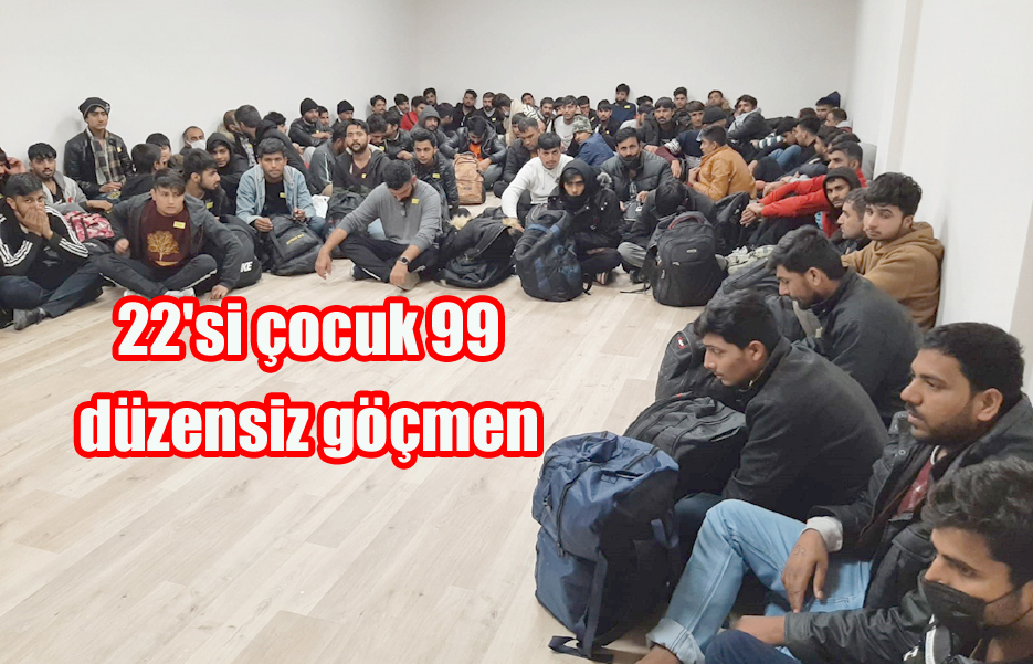 99 düzensiz göçmen ile 5 organizatör yakalandı