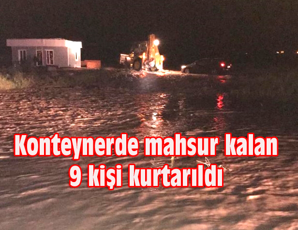 Şiddetli yağış nedeniyle mahsur kaldılar