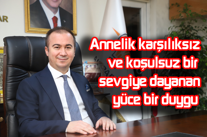 'Annelik yüce bir duygudur'