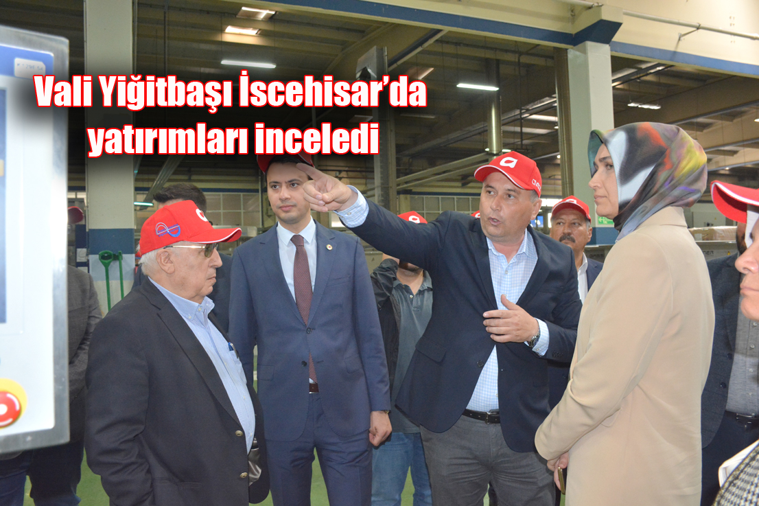 Vali Yiğitbaşı, İscehisar ilçesini ziyaret etti